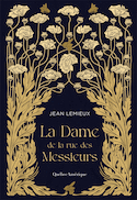 Dame de la rue des Messieurs (La)